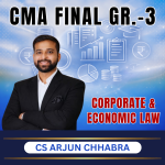 CMA FINAL (Gr-3) Corporate & Economic Law (Syllabus-2022) By CS Arjun Chhabra
