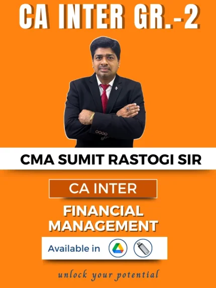 CA Inter GR-2 (FM) Full Course by CMA Sumit Rastogi
