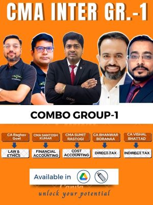 CMA Inter Group-1 Full Course (Combo) By CMA Sumit Rastogi, CA/CMA Santosh Kumar, CA Raghav Goel, CA Bhanwar Borana, CA Vishal Bhattard