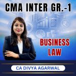 CMA INTER - GROUP 1 - BUSINESS LAWS AND ETHICS BY CA DIVYA AGARWAL