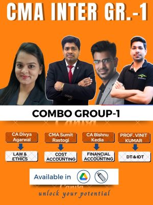 CMA Inter Group-1 Full Course (Combo) By CMA Sumit Rastogi, CA Bishnu Kedia, Professor Vinit Kumar, CA Shivangi Agarwal
