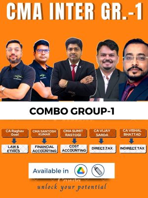 CMA Inter Group-1 Full Course Syllabus 2022 (Combo) CMA Sumit Rastogi, CMA Santosh Kumar , CA Vijay Sarda , CA Vishal Bhattard , CA Raghav Goel ,