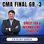 CMA FINAL (Gr-3) Direct Tax & International Taxation (Syllabus-2022) By CA Vijay Sarda