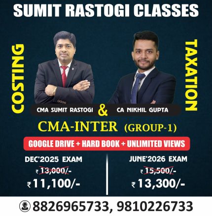 Home  Combo Group-1 (New Syllabus 2022)  CMA Inter Group-1 By CMA Sumit Rastogi, CS Nikhil Gupta