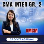 CMA INTER (Gr. 2) Operation Management and Strategic Management (Syllabus 2022) By CA Divya Agarwal
