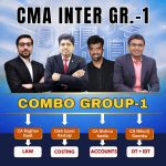 CMA Inter Group-1 Full Course (Combo) By CMA Sumit Rastogi, CA Bishnu Kedia, CA Raghav Goel, CA Nikunj Goenka