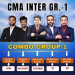 CMA Inter Group-1 Full Course (Combo) By CMA Sumit Rastogi, CA Bishnu Kedia, CA Arjun Chhabra, CA Bhanwar Borana, CA Vishal Bhattad